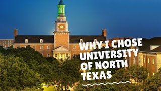 Why i chose university of north texas? my experience with unt