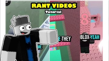 How to make rant videos?
