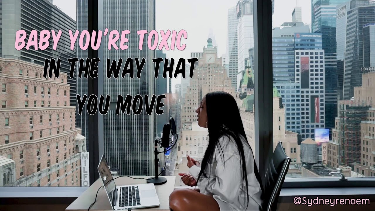 Sydney Renae   Toxic Too Official Lyric Video