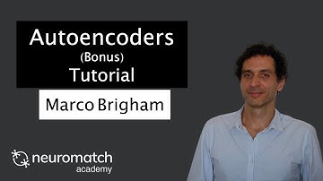 Autoencoders (Bonus) Tutorial 1 Video 3