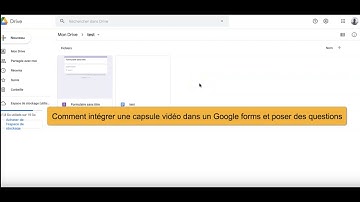 Intégrer une vidéo dans un Google Forms et ajouter des questions