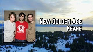 Watch Keane New Golden Age video