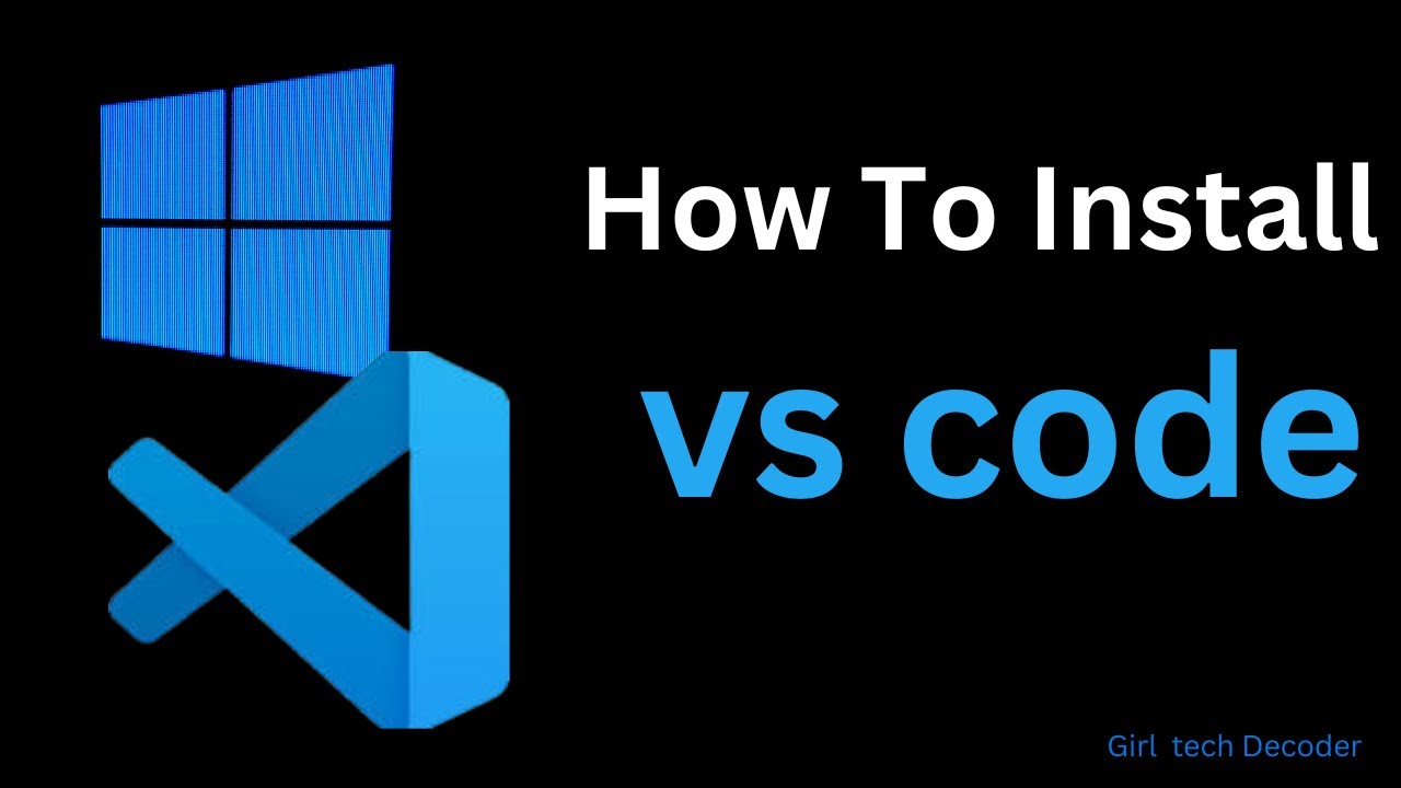 How to Install Visual Studio Code (VS Code) | Step-by-Step Guide - YouTube