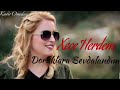 Xece Herdem Doruklara Sevdalandım