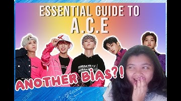 Essential Guide to A.C.E - 2019 Edition REACTION