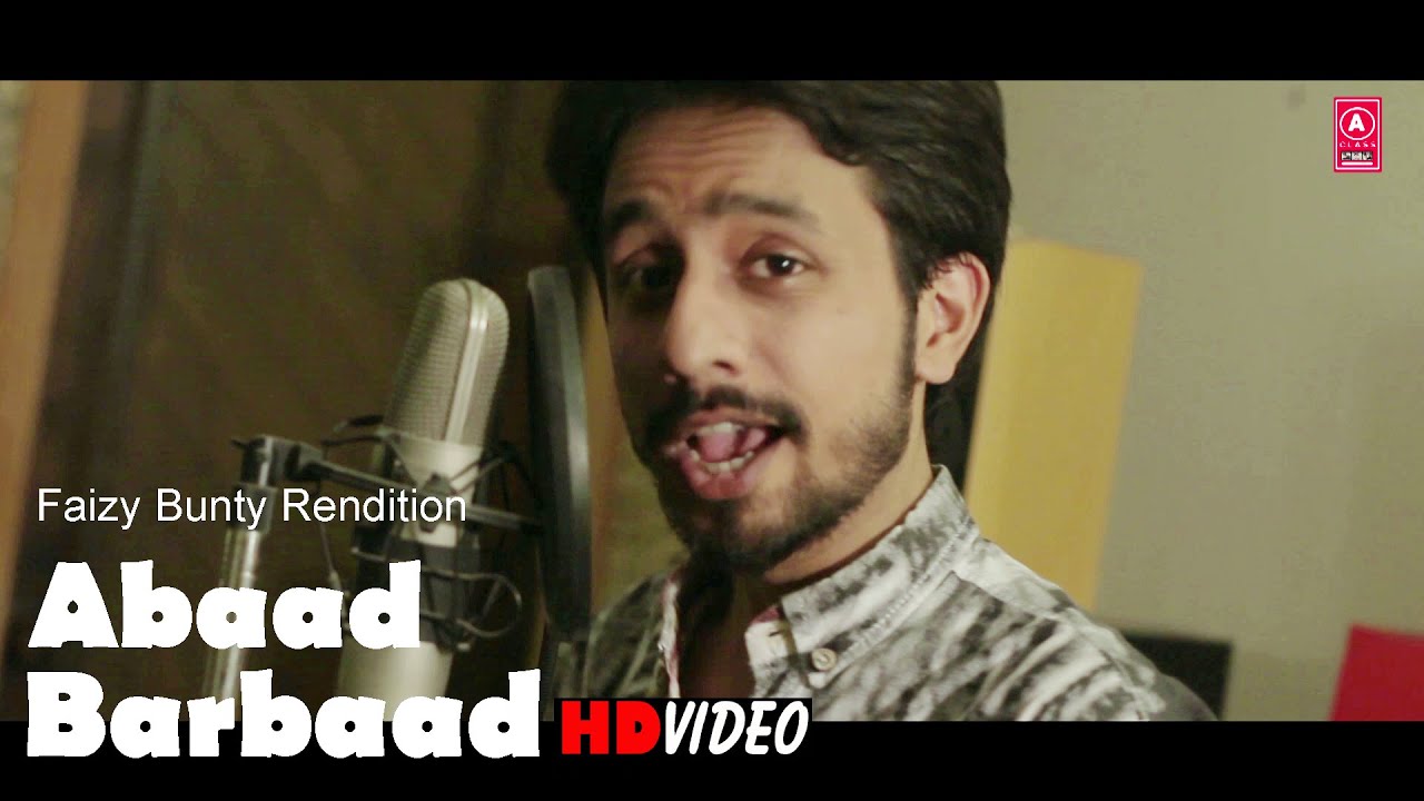 Aabaad Barbaad | Faizy Bunty Rendition | Best Cover 2021 Aabaad Barbaad | Faizy Bunty Rendition | Best Cover 2021