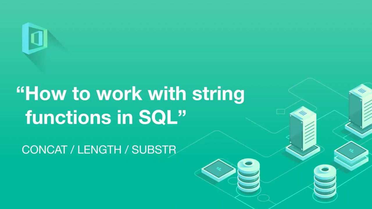 substr sql  Update 2022  How to work with String Functions in SQL/CONCAT, LENGTH, SUBSTR/SQL Tutorial/Eng, Kor Sub