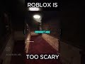 POV: Roblox Horror Games 🤬😡😱😭