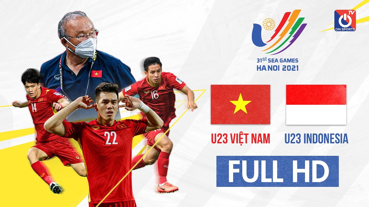 FULL HD | U23 VIỆT NAM – U23 INDONESIA | BẢNG A – SEA GAMES 31