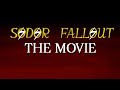 Sodor Fallout; THE MOVIE || TRAILER APRIL FOOLS