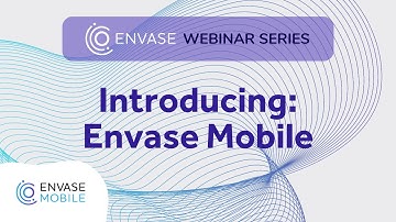 Introducing Envase Mobile | Envase Webinars