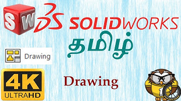 51. Drawing Introduction | Solidworks | Tamil