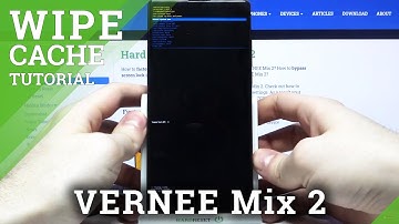 How to Wipe Cache Partition on VERNEE Mix 2 – Open Recovery Mode