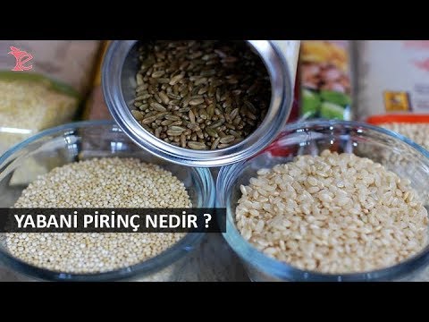 Video: Yabani Pirincin Faydaları. Kompozisyon Ve Enerji Değeri