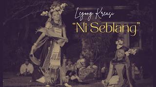 Legong Kreasi Ni Seblang