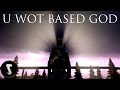 U WOT BASED GOD (DayZ Standalone)