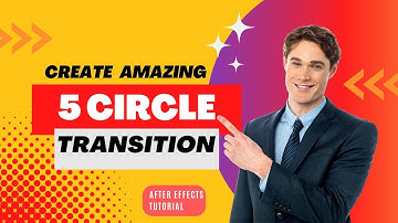 How to Create 5 Amazing Circle Transition in After Effects