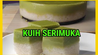 Resepi Kuih Serimuka |Steamed Sticky Rice Cake Recipe  | ข้าวเหนียวหน้าสังขยาใบเตย