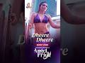 Dheere Dheere 🎶 | Atrangii Music Video Web Series: ANGEL PRIYA | Atrangii App