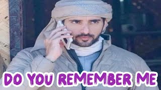 Do You Remember Me | Sheikh Hamdan Poems In English | Poems By Fazza