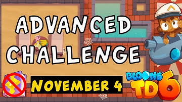 Bloons TD 6 Advanced Challenge | I Did Not Cook With This | No MK No Powers Used | November 4 2024