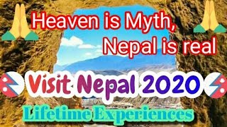 ????Visit Nepal 2020 ???? ||  Life Time Experience