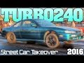 Fast turbo Nissan 240sx 2JZ racing Street Car Takeover 2016