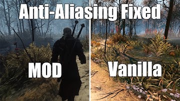 The Witcher 3 Remastered with Mods | Anti-Aliasing Finally Fixed