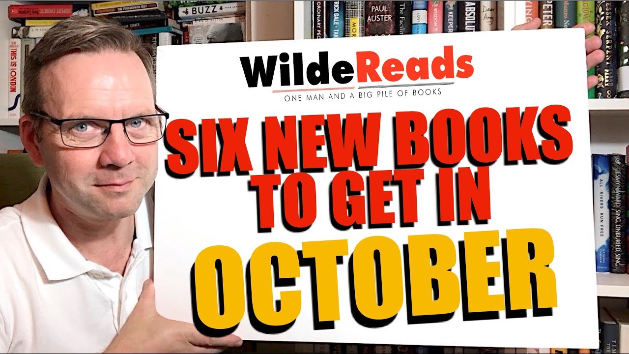 Six great New Books for October | Wilde Reads