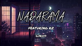 AngasTV - Nadarama (Featuring. KZ) | AngasTV Rap Written Music Lyrics