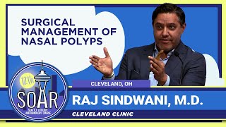 Surgical Management of Nasal Polyps - Raj Sindwani, M.D.