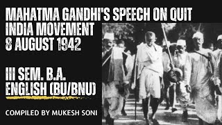 Gandhiji Speech on Quit India Movement - 8 August 1942