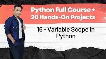 📙 16 - Variable Scope in Python | Python Full Course + 20 Hands On Projects
