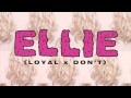 Eastside - Ellie (Don't x Loyal Cover)