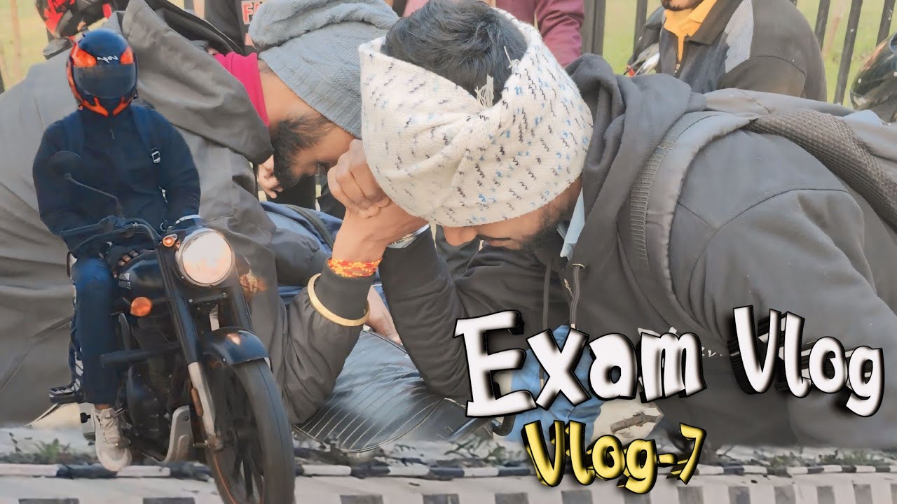 vlog-7-exam-dene-gye-ye-kya-pan-bahar-me-ladai-youtube