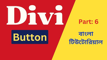 Divi Button Module || Part 6 || WordPress Bangla Tutorial