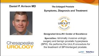 Treatment Options for Enlarged Prostate (BPH) Presented by Daniel Arrison, MD