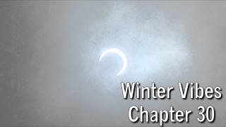 Winter Vibes; Nemi; Chapter 30
