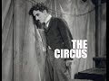 Charlie chaplin  the circus trailer