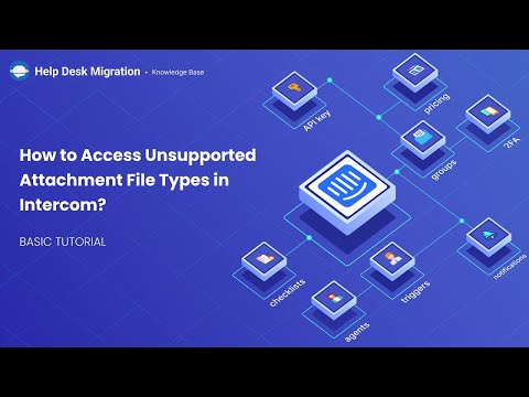 How to Access Unsupported Attachment File Types in Intercom?