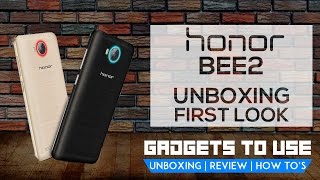 Honor Bee 2 India Unboxing, Pros, Cons, Comparison | Gadgets To Use