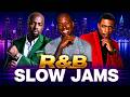 Best of R&amp;B Slow Jams - Ultimate Love Songs Playlist (ft. Keith Sweat, Toni Braxton, Tyrese)