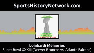 Lombardi Memories - Super Bowl XXXIII (Denver Broncos vs. Atlanta Falcons)