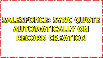 Salesforce: Sync Quote Automatically on record creation