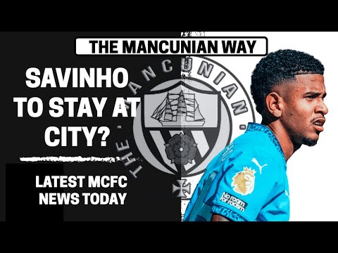 Thumbnail for SAVINHO TO STAY AT CITY? LATEST TRANSFER NEWS #mcfc #mancity #football #savio #rodrygo #transfers