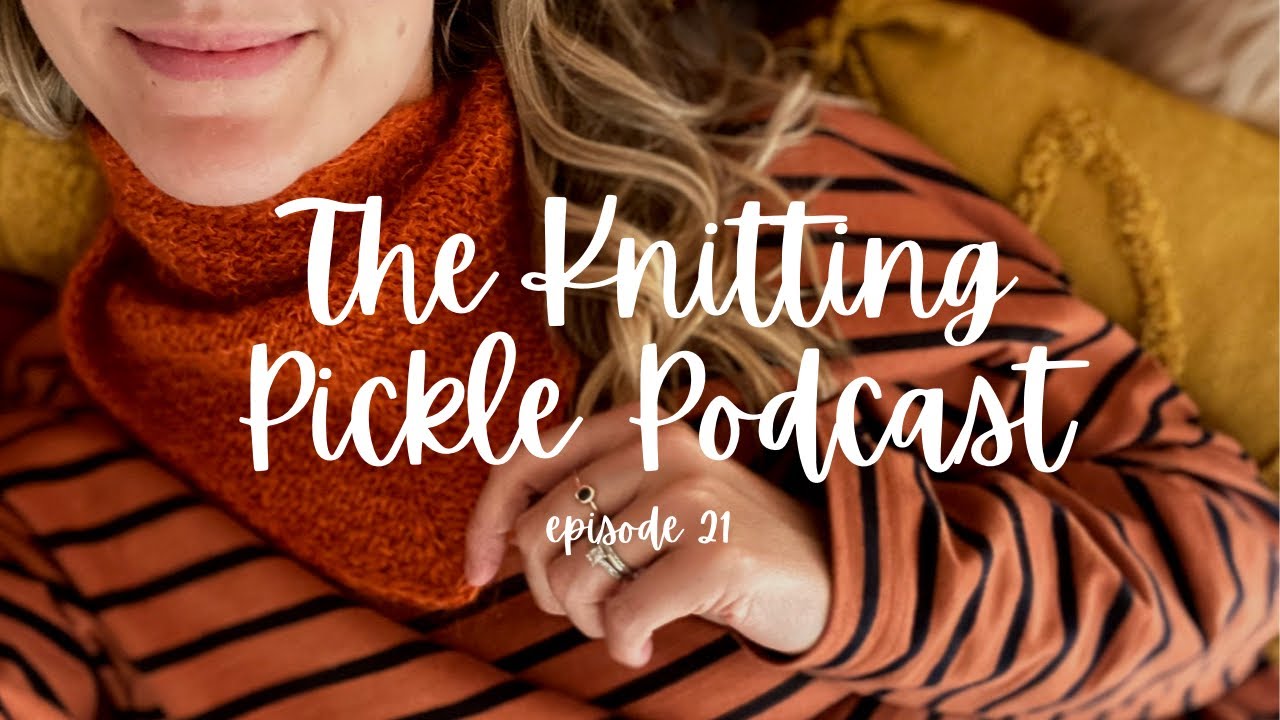 The Knitting Pickle Podcast Ep 21 This episode is cursed! YouTube