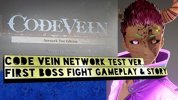Code Vein First Boss Fight | Network Test Version