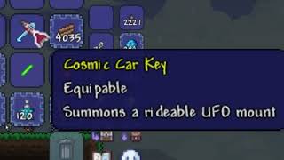 Cosmic Car Key is a mount item that summons the Flying Saucer which you HAVE to get today or else it