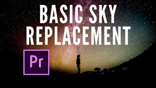 Basic Sky Replacement in Premiere Pro 2019