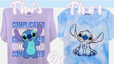 THIS OR THAT  [ Lilo & Stitch ]